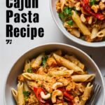Cashew Cream Cajun Chicken Pasta