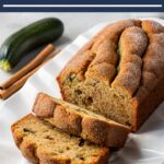 The Best Snickerdoodle Zucchini Bread