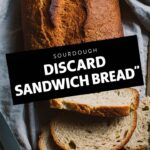 Sourdough Discard Sandwich Bread