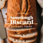 The Easiest Sourdough Discard Sandwich Bread