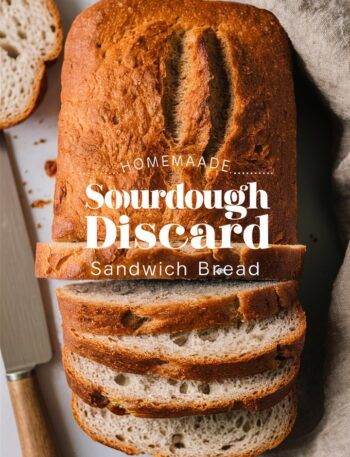 The Easiest Sourdough Discard Sandwich Bread