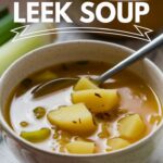 Rustic Potato Leek Soup