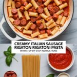 Creamy Sausage Rigatoni