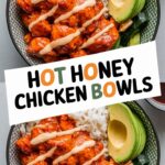 Hot Honey Chicken Bowls